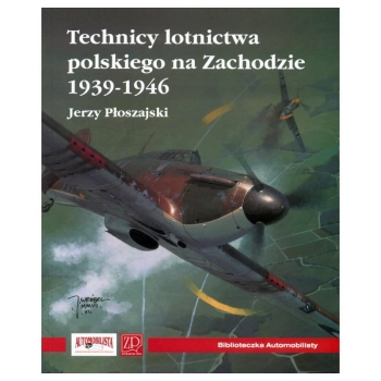 Technicy lotnictwa polskiego na Zachodzie 1939-1946