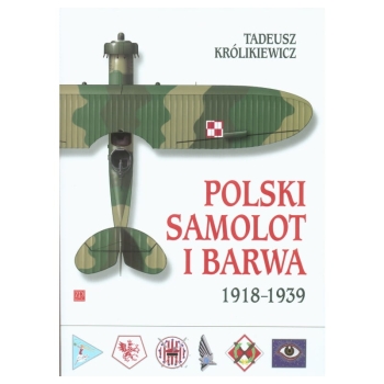 Polski samolot i barwa. 1918 - 1939