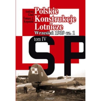 Polskie Konstrukcje Lotnicze - tom IV cz.1