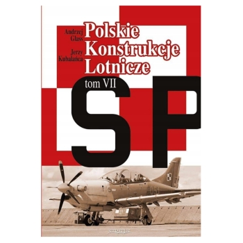 Polskie Konstrukcje Lotnicze - tom VII
