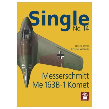 Single No. 14: Messerschmitt Me 163 B-1 Komet