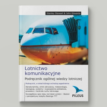 Lotnictwo komunikacyjne - podręcznik ogólnej wiedzy lotniczej